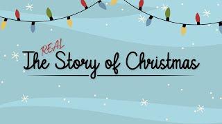 The Real Story of Christmas - Told by Kids