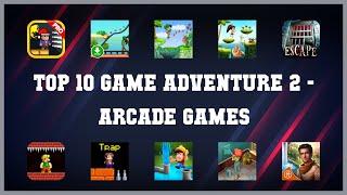 Top 10 Game Adventure 2 Android Games