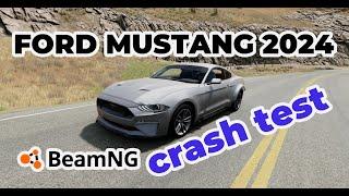 BeamNG – Ford Mustang 2024 Crash Test 