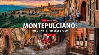 Montepulciano: Tuscany's Timeless Gem – History, Film, and Flavors Await