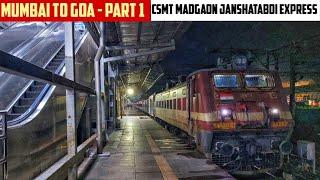 MUMBAI to GOA || Full Train Journey- PART 1 || Train No. 12051 CSMT  Madgaon Jan Shatabdi Express!!