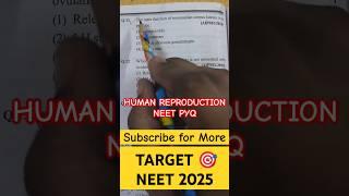 Human Reproduction PYQ#neet #biology #mcq #pyq #motivation #trending #shorts #doctor #mbbs #ytshorts