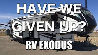 Full Time RV Living | Have we given up? Where are we now?