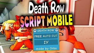 Death Row Script - | Auto Cut |