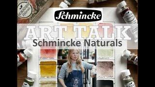 Schmincke Naturals Art Talk