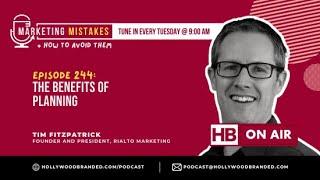 The Benefits of Planning with Tim Fitzpatrick | Rialto Marketing