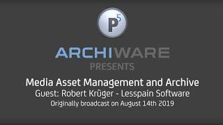 Archiware Webinar Wednesday - Media Asset Management & Archive