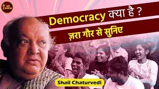 Democracy क्या है ? ज़रा गौर से सुनिए l Shail Chaturvedi l Hasya Kavi Sammelan l Hasya Vyangya