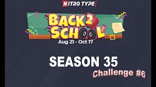 Season 35 Nitro Type Challenge #6 is here! Win great prizes!