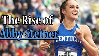 The Rise of Abby Steiner