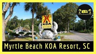 Discovering Myrtle Beach KOA Resort, SC