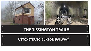 Uttoxeter to Buxton Railway. (The Tissington Trail)