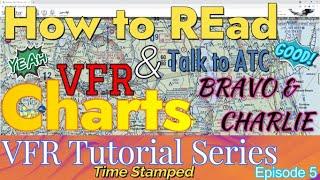 Msfs2020 VFR Charts & ATC Com's in BRAVO & CHARLIE Airspace. Time stamped Basic Tutorial! Ep.5