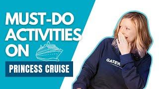 Top 10 Things to Do on a Princess Cruise - Must-See Tips!