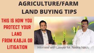 Precautions while buying a farm agriculture land in Hyderabad- Farm land buying tips- Farm Plots