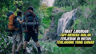 Niat Liburan Malah Terjebak Di Hutan Terlarang Yang Sangat Ganas