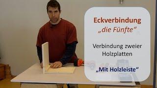 Eckverbindung Holzbretter - MIT HOLZLEISTE - Selber bauen mit Holz - Bauanleitungen mit Holz