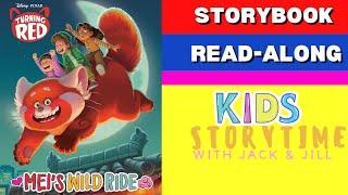  Kids Book Read Aloud: Disney Pixar : Turning RED : Mei's Wild Ride