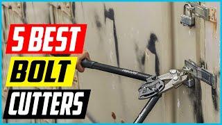 Top 5 Best Bolt Cutters 2022 Reviews