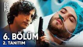 Deha 6. Bölüm 2. Tanıtım - "Cesur'un Büyük Sırrı!"