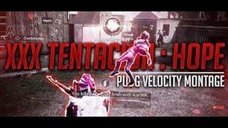 XXXTENTACION -HOPE | PUBGM VELOCITY MONTAGE | ROVORO