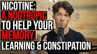 Nicotine: Memory, Learning & Constipation. A Misunderstood Nootropic