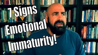 7 Signs of Emotional Immaturity