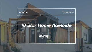 10 Star Home Adelaide - Sustainable House Day 2021