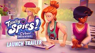 Totally Spies! Cyber Mission – Launch Trailer