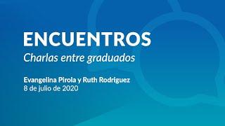 Encuentros: Evangelina Pirola y Ruth Rodríguez