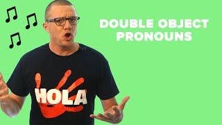 Double Object Pronouns
