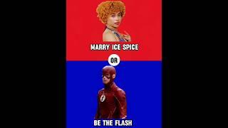 What would you rather  #flash #icespice #edit #redorblue