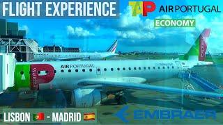 FLIGHT EXPERIENCE  TAP AIR PORTUGAL EXPRESS   LISBON  → MADRID    EMBRAER E190LR  ECONOMY CLASS