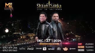 SHAAN & SANKA LIVE IN SRI LANKA