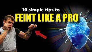 FEINT LIKE A PRO: 10 Tips to Outfox (and Out-Box) Your Opponent in Any Combat Sport