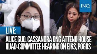 LIVE: Alice Guo, Cassandra Ong attend House quad-committee hearing on EJKs, Pogos | September 19