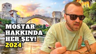 Bosna Hersek MOSTAR'a Gelmeye Değer Mi? 