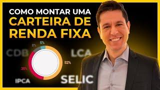 Como montar uma Carteira de Renda Fixa