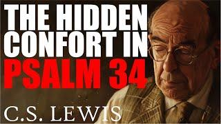 A Powerful Prayer from Psalm 34 to Start Your Blessed Day with C.S. Lewis