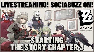 [LIVE ZENLESS ZONE ZERO INDONESIA] STARTING CHAPTER 3 ZZZ SOCIABUZZ ON #hoyocreators #zzz #hoyoverse