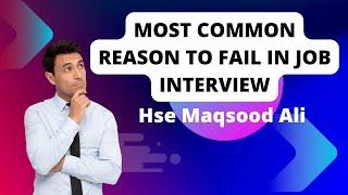 Most Common Reason to Fail in job Interviews in Urdu/Hindi