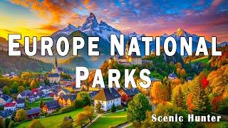 15 Best National Parks In Europe | Most Beautiful National Parks