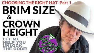 Choosing The Appropriate BRIM SIZE & CROWN HEIGHT -  Fedora Basics - 🩵 Kevin’s KTG HATS