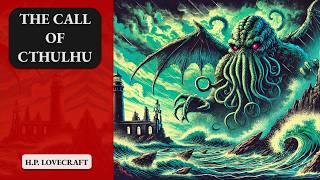 The Call of Cthulhu | H.P. Lovecraft | Full Audiobook