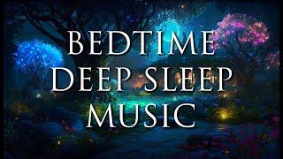 Calming & Soothing Bedtime Music  Beautiful Deep Sleep Music for Kids | Relaxing Nap Music