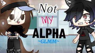 If I was in 'your not my alpha!' glmm