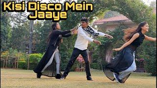 Kisi Disco Mein Jaaye#adesh #a New Dance Video