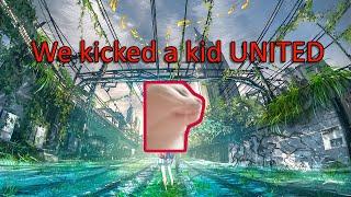 We Kicked A Kid UNITED