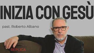 INIZIA CON GESÙ!