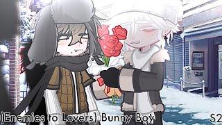 [Start][S2] (Enemies to Lovers) Bunny Boy//BL//